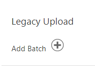 SP6 LegacyUpload AddBatch.png